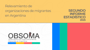 Relevamiento de Organizaciones Migrantes en Argentina – Segundo Informe Estadístico (2025)